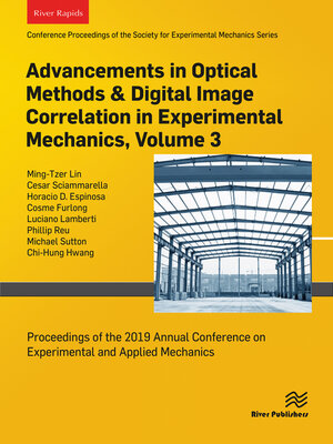 cover image of Advancements in Optical Methods & Digital Image Correlation in Experimental Mechanics, Volume 3